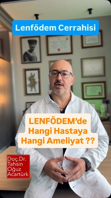 Lenfödemde hangi hastaya hangi ameliyat?